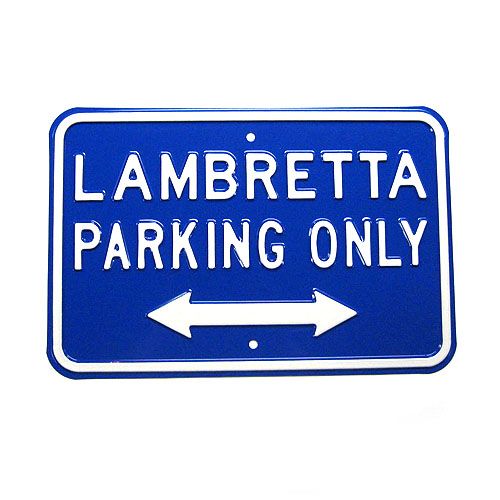 10 x 8 SCOOTER PARKING ONLY VESPA LAMBRETTA NORTHERN SOUL METAL PLAQUE SIGN 1438 